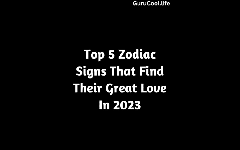 Top 5 Zodiac Sign for Love Compatibility